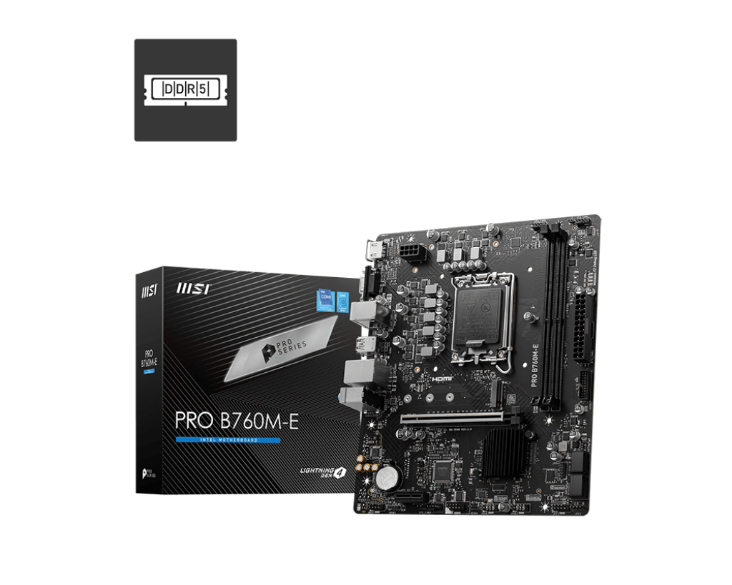 MSI PRO B760M-E DDR5 MOTHERBOARD.